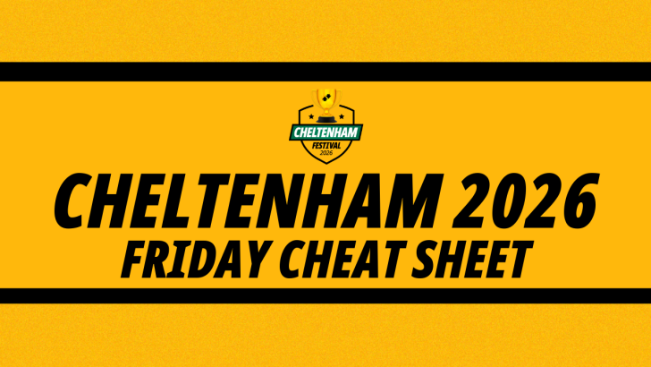 Image for Cheltenham Festival 2026 tips cheat sheet day four